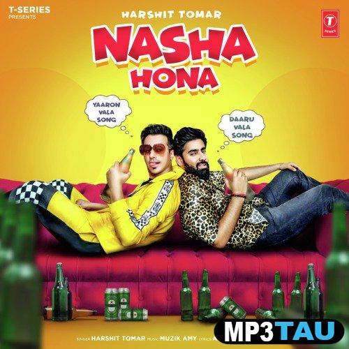 Nasha-Hona Harshit Tomar mp3 song lyrics